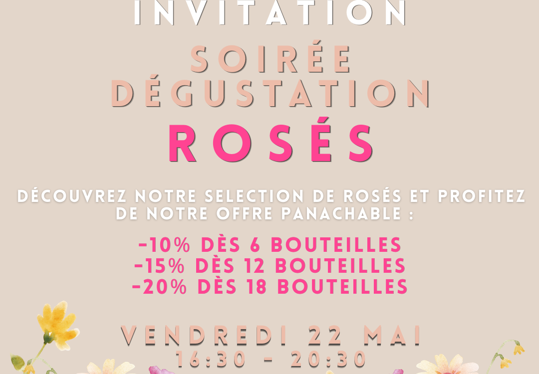 Soir&eacute;e D&eacute;gustation Ros&eacute;s, le vendredi 22 mai 2026 Villers-l&egrave;s-Nancy